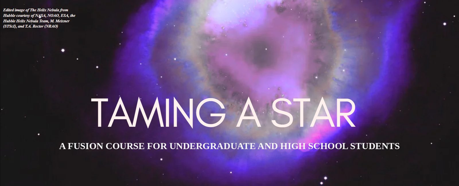 Taming a Star, A Fusion Course for High-School and Undergraduate Students